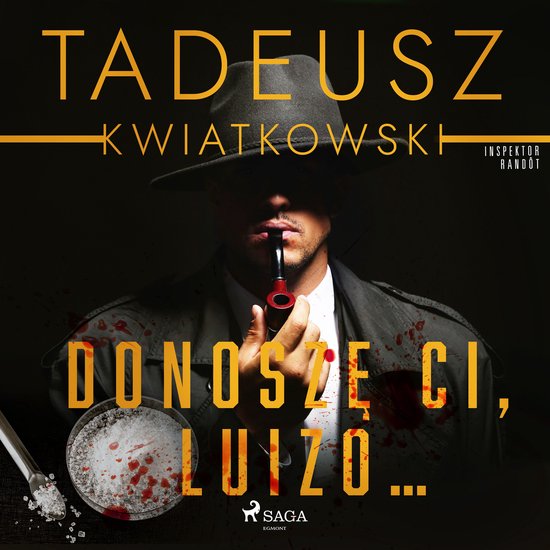 Donoszę Ci, Luizo... - cover