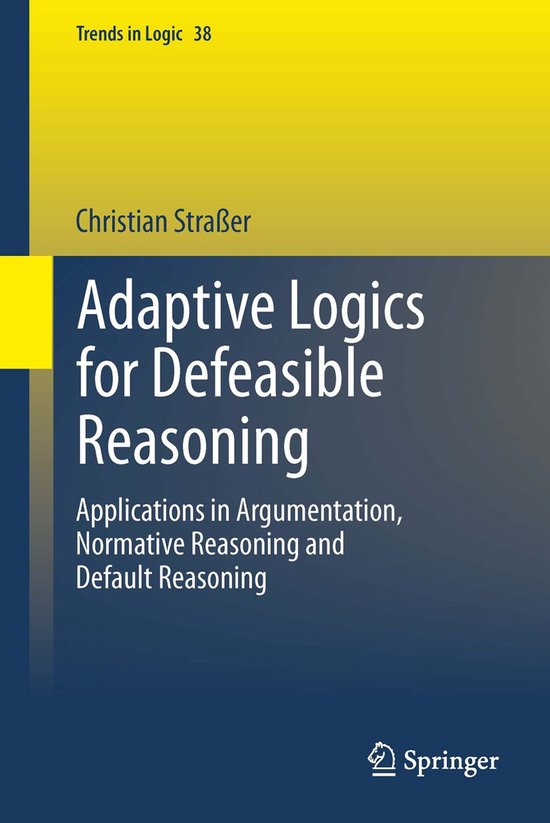 Adaptive Logics for Defeasible Reasoning - cover