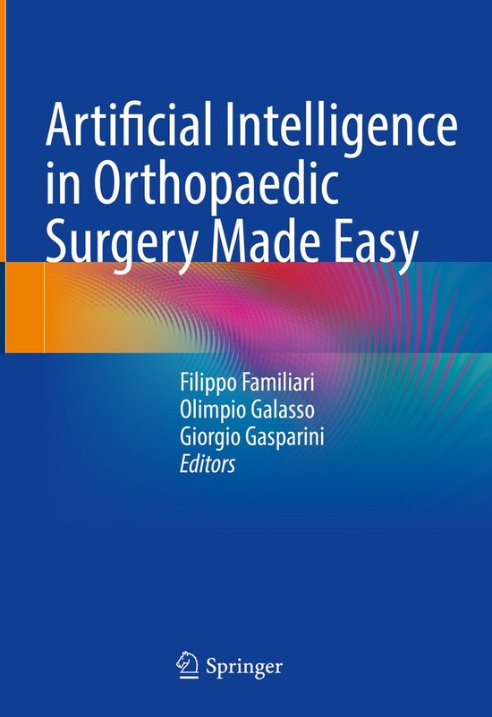 Artificial Intelligence in Orthopaedic Surgery Made Easy - cover