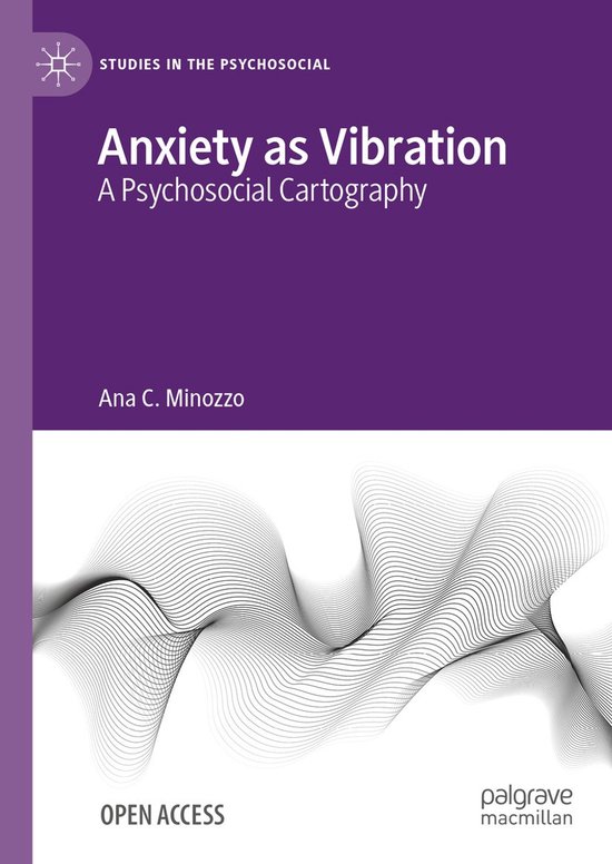 Studies in the Psychosocial- Anxiety as Vibration - cover
