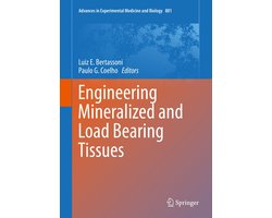 Omslag van Engineering Mineralized and Load Bearing Tissues