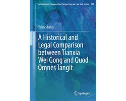 Ius Gentium: Comparative Perspectives on Law and Justice110-A Historical and Legal Comparison between Tianxia Wei Gong and Quod Omnes Tangit