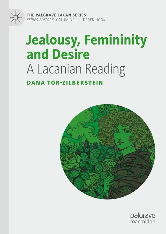 The Palgrave Lacan Series- Jealousy, Femininity and Desire - cover