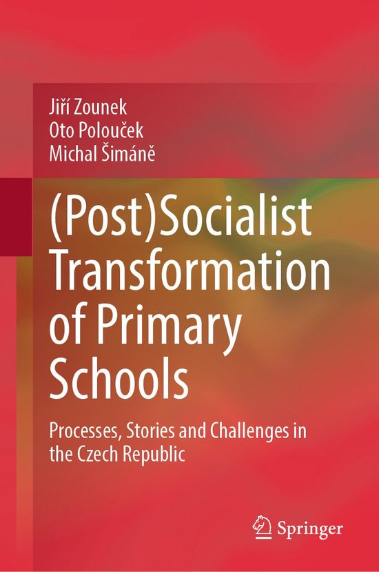 (Post)Socialist Transformation of Primary Schools - cover