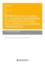 Estudios - La posición constitucional de la Autoridad Independiente de Responsabilidad Fiscal en el control de la estabilidad presupuestaria