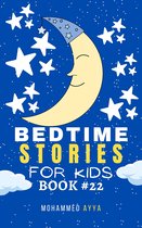 Short Bedtime Stories 22 - Bedtime Stories For Kids