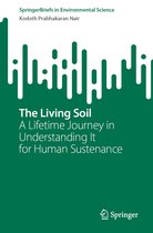 SpringerBriefs in Environmental Science-The Living Soil