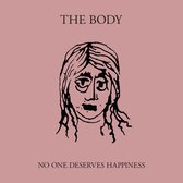 Body - No One Deserves Happiness (2 LP) (Coloured Vinyl)