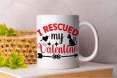 Mok I Rescued My Valentine- Love Cats - Love Pets - Pets - Only Cats- Huisdier - Kat - Katten - Hond - Honden - Cute - Love Dogs - Valentine