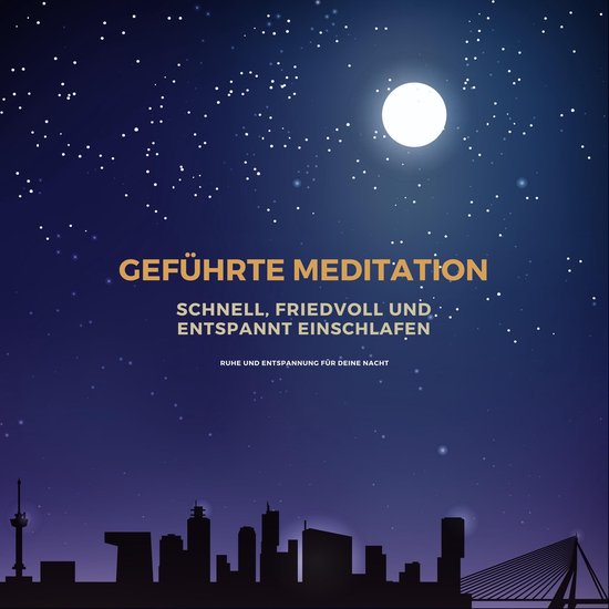 Geführte Meditation: Schnell, friedvoll und entspannt einsc ... - cover