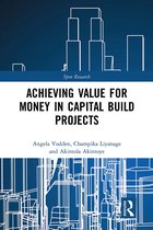 Spon Research- Achieving Value for Money in Capital Build Projects