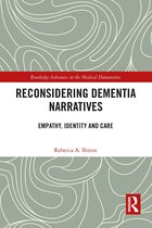 Routledge Advances in the Medical Humanities- Reconsidering Dementia Narratives