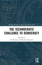 Routledge Research on Social and Political Elites-The Technocratic Challenge to Democracy