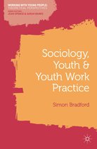 Sociology Youth and Youth Work Practice