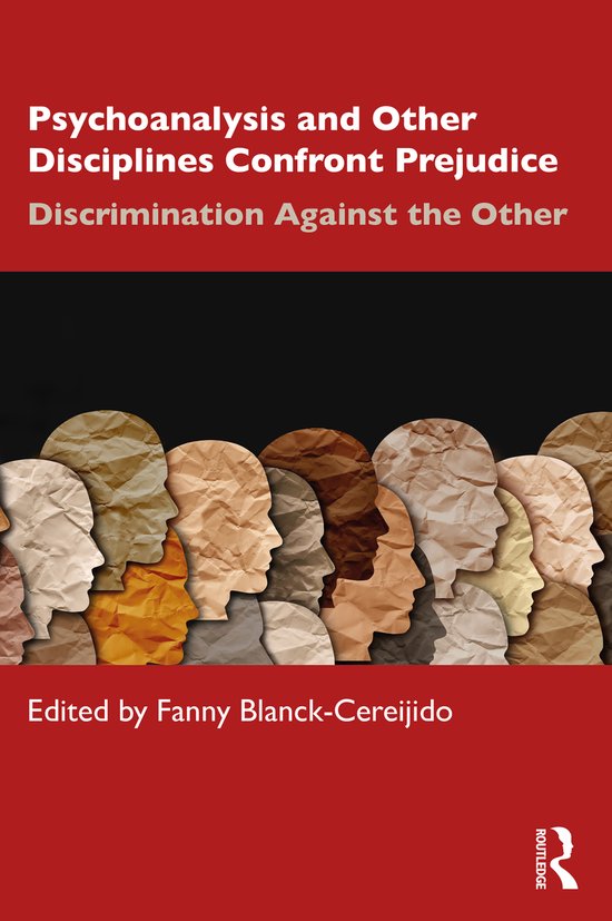 Psychoanalysis and Other Disciplines Confront Prejudice - cover