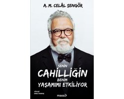 Senin Cahilliğin Benim Yaşamımı Etkiliyor