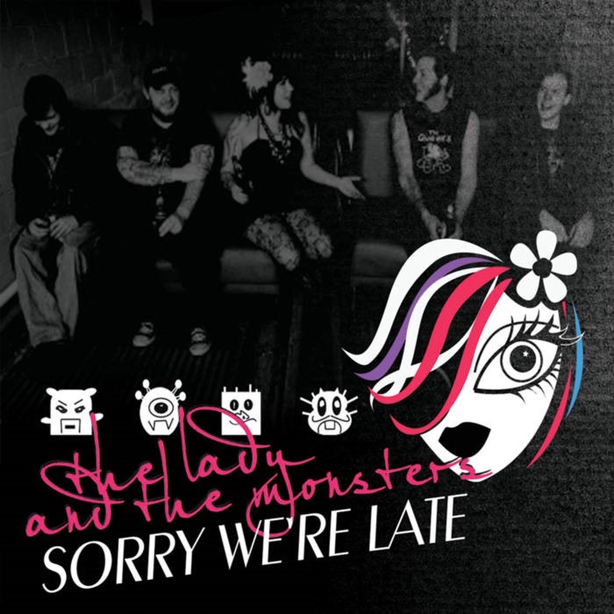 Lady And The Monsters - Sorry We're Late (CD)