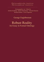 Philosophische Analyse / Philosophical Analysis46- Robust Reality