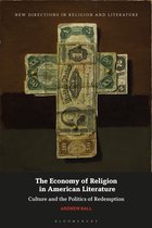 New Directions in Religion and Literature-The Economy of Religion in American Literature