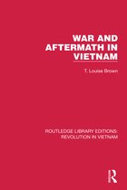 Routledge Library Editions: Revolution in Vietnam- War and Aftermath in Vietnam