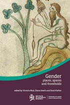 IHR Conference Series- Gender in medieval places, spaces and thresholds