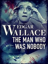 Crime Classics - The Man Who Was Nobody