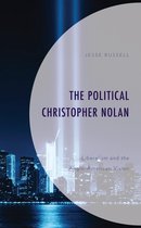 Politics, Literature, & Film - The Political Christopher Nolan