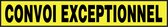Convoi exceptionnel sticker - reflecterend - 1000 x 160 mm