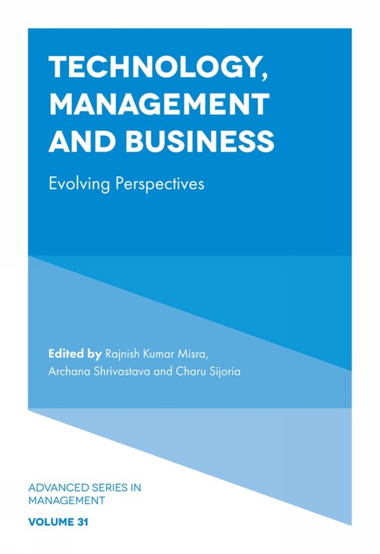 Advanced Series in Management- Technology, Management and Bu ... - cover