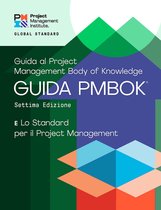 A Guide to the Project Management Body of Knowledge (PMBOK® Guide) - The Standard for Project Management (ITALIAN)
