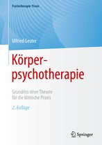 Psychotherapie: Praxis- Körperpsychotherapie