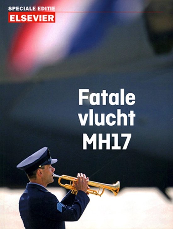 Elsevier Special - Fatale vlucht MH17