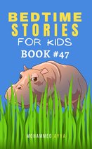 Short Bedtime Stories 47 - Bedtime Stories For Kids