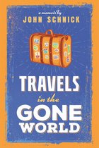 Travels in the Gone World