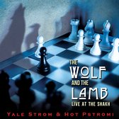 Yale Strom & Hot Pstromi - The Wolf And The Lamb (CD)