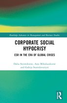 Routledge Advances in Management and Business Studies- Corporate Social Hypocrisy