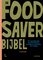De Foodsaver Bijbel
