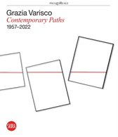 Grazia Varisco: Contemporary Paths 1957–2022
