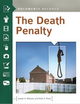 Documents Decoded - The Death Penalty