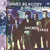 James Bilagody & The Cremains - Sacred Stage (CD)