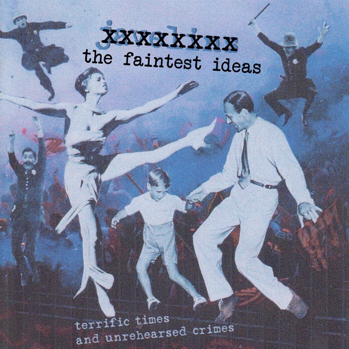 The Faintest Ideas - Terrific Times And Unrehearsed Crimes (CD)