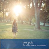 Beanpole - From Blue To You (a Compilation) (CD)