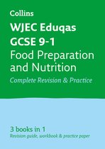 WJEC Eduqas GCSE 91 Food Preparation and Nutrition AllinOne Complete Revision and Practice For mocks and 2021 exams Collins GCSE Grade 91 Revision
