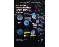 Requirements Engineering for Safety-Critical Systems