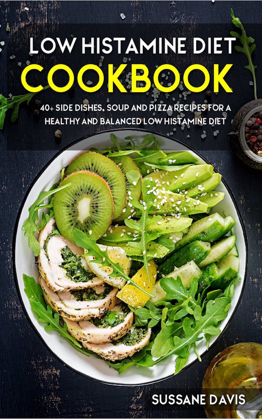 Low Histamine Diet (ebook), Sussane Davis 6610000478781 Boeken bol