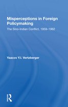 Misperceptions In Foreign Policymaking
