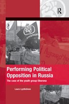 The Mobilization Series on Social Movements, Protest, and Culture- Performing Political Opposition in Russia