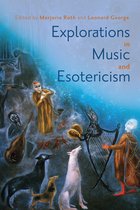 Eastman Studies in Music- Explorations in Music and Esotericism