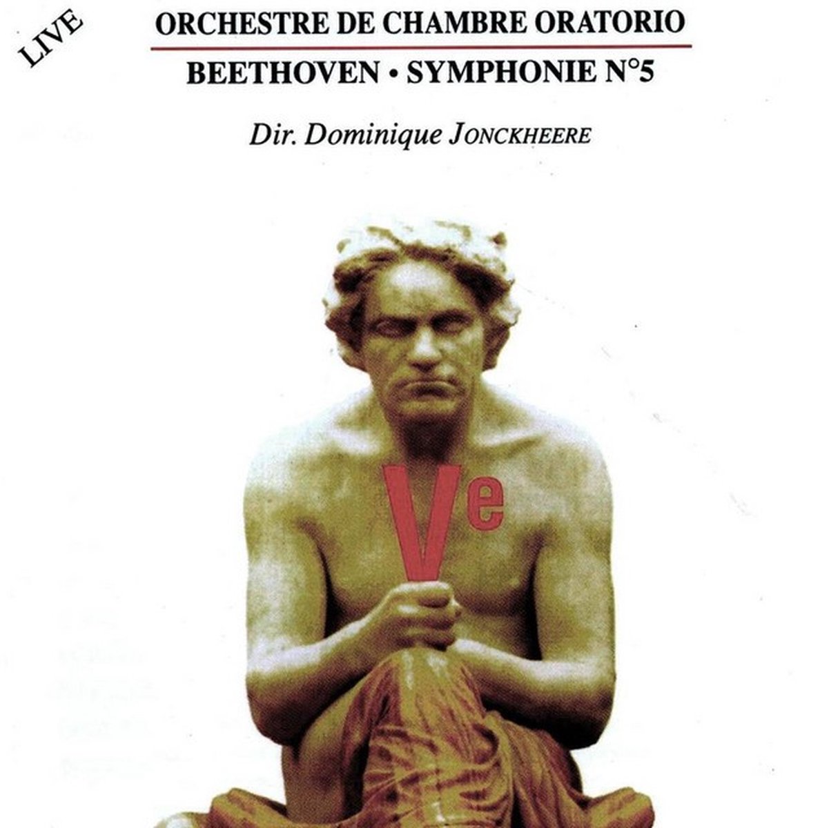 Orchestre De Chambre Oratorio, Dominique Jonckheere - Beethoven: Symphonie N°5 Op. 67, En Ut Mineur (CD)