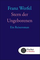 Franz Werfel, Gesammelte Werke in Einzelbänden - Stern der Ungeborenen